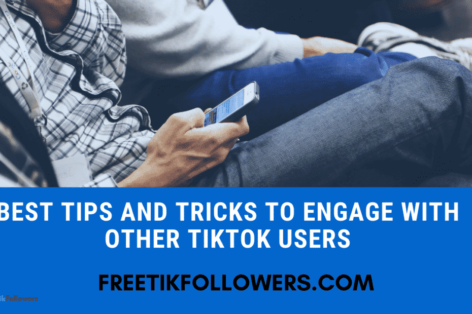 Tips and Tricks to engage with other users