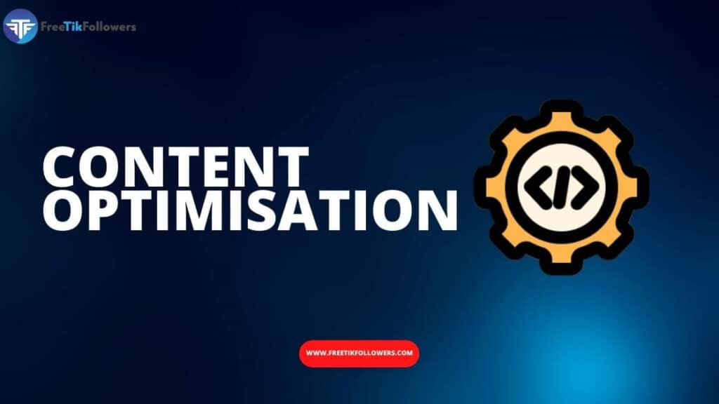 TikTok Content optimisation